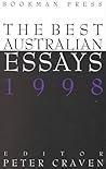 The Best Australian Essays 1998