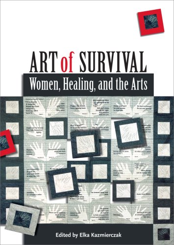 Art of Survival: Women, Healing, and the Arts (Paperback)