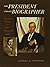 The President and His Biographer: Woodrow Wilson and Ray Stannard Baker