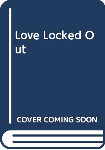 Love Locked Out: A Survey of Love, Licence and Restriction in the Middle Ages (Hardcover)