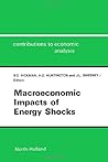 Macroeconomic Impacts of Energy Shocks (Contributions to Economic Analysis)
