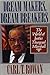 Dream Makers, Dream Breakers: The World of Justice Thurgood Marshall