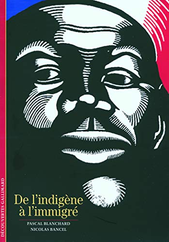 De L'indigène à L'immigré (Mass Market Paperback)