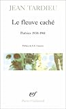 Le fleuve caché: Poésies 1938-1961