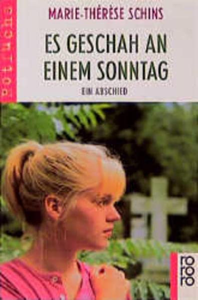 Es geschah an einem Sonntag. Ein Abschied. ( Ab 10 J.).