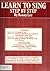 Learn to Sing Step by Step