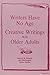 Writers Have No Age by Karen Updike