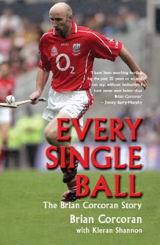 Every Single Ball: The Brian Corcoran Story (Paperback)