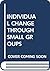 Individual Change Through Small Groups