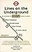 Lines on the Underground: A...