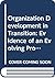 Organization Development in Transition: Evidence of an Evolving Profession