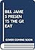 BILL JAMES PRESENTS THE GREAT