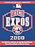 Total Expos 2000 (Total Baseball Companions)