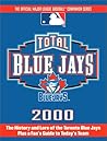 Total Blue Jays 2000 (Total Baseball Companions) Total Blue Jays 2000 (Total Baseball Companions)