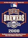 Total Brewers 2000 (Total Baseball Companions) Total Brewers 2000 (Total Baseball Companions)