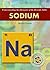 Sodium (UNDERSTANDING THE ELEMENTS OF THE PERIODIC TABLE)