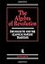 The Algebra of Revolution: The Dialectic and the Classical Marxist Tradition (Revolutionary Studies)