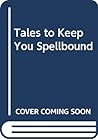 Alfred Hitchcock's Tales to Keep You Spellbound