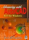 Advancing With Autocad R13 for Windows