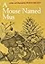 A mouse named Mus by Irene Brady