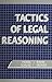 Tactics of Legal Reasoning