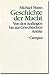 Geschichte der Macht, 3 Bde. in 4 Tl-Bdn., Bd.1, Von den Anfängen bis zur griechischen Antike