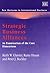 Strategic Business Alliances: An Examination of the Core Dimensions (New Horizons in International Business series)