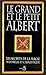 Le Grand Et Le Petit Albert