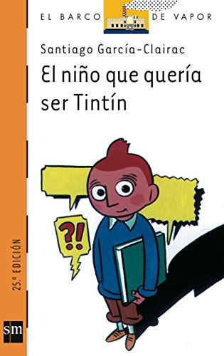 El niño que quería ser Tintín (Paperback)