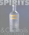 Spirits & Cocktails Spirits & Cocktails