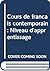 Cours de français contemporain: Niveau d'apprentissage