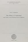 The pillars of Apartheid: Land tenure, rural planning, and the chieftancy (Acta Universitatis Upsaliensis) The pillars of Apartheid: Land tenure, rural planning, and the chieftancy (Acta Universitatis Upsaliensis)