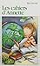 Les Cahiers D'Annette (Prem...