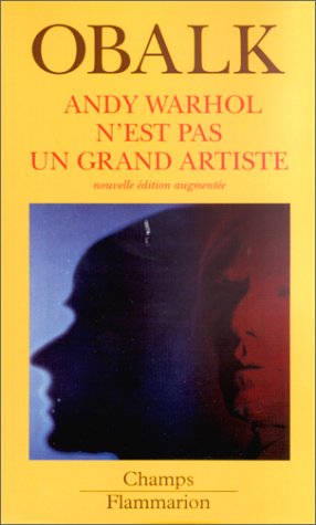 Andy Warhol n'est pas un grand artiste (Mass Market Paperback)