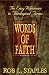Words Of Faith: An Easy Ref...