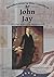 John Jay by Phelan Powell