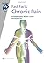 Chronic Pain (Fast Facts)