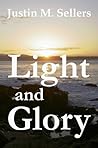 Light and Glory Light and Glory