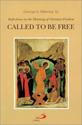 Called to Be Free: Reflections on the Meaning of Christian Freedom (Paperback)