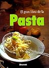 El Gran Libro De Pasta (Spanish Edition)