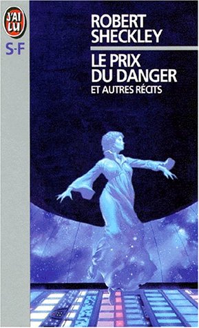 Le prix du danger et autres nouvelles (Paperback)