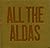 All the Aldas