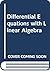 Differential Equations with Linear Algebra by R. Kent Nagle