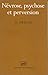 Névrose, psychose et perversion