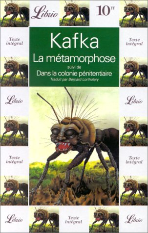 LA METAMORPHOSE, SUIVI DE : DANS LA COLONIE PENITENTIAIRE (Pocket Book)