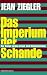Das Imperium der Schande