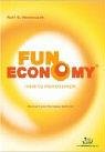 Fun Economy. Fun Economy.