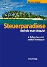 Steuerparadiese - und wie man sie nutzt. Steuerparadiese - und wie man sie nutzt.