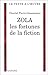Zola: Les fortunes de la fiction (Le texte à l'œuvre) (French Edition)