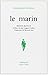 Le Marin: Drame Statique En Un Tableau, édition Bilingue (Français/Portugais)